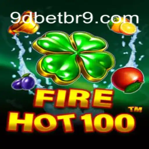 Descubra a Empolgante Aventura de FireHot100 com 9DBET.COM